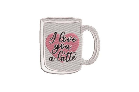 I Love You a Latte Embroidery Design