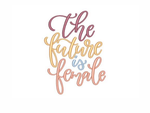 The Future is Female Embroidery Review